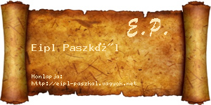 Eipl Paszkál névjegykártya